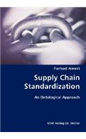 Supply Chain Standardization- An Ontological Approach