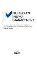 Klinisches Risikomanagement