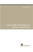 Large Eddy Simulation of Particle-Laden Flow