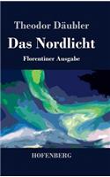 Das Nordlicht (Florentiner Ausgabe)
