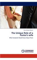 Unique Role of a Pastor's wife