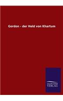 Gordon - Der Held Von Khartum
