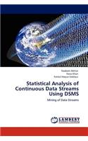 Statistical Analysis of Continuous Data Streams Using DSMS