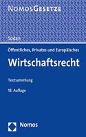 Offentliches, Privates Und Europaisches Wirtschaftsrecht