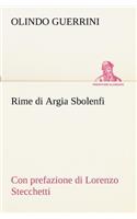 Rime di Argia Sbolenfi con prefazione di Lorenzo Stecchetti: (Italian)