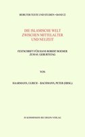 Die Islamische Welt Zwischen Mittelalter Und Neuzeit