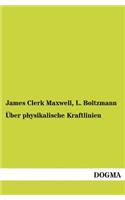 Uber Physikalische Kraftlinien