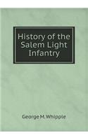 History of the Salem Light Infantry