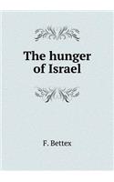 The Hunger of Israel