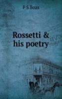 Rossetti & his poetry