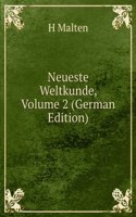 Neueste Weltkunde, Volume 2 (German Edition)