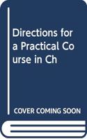 Directions for a practical course in chemical physiology