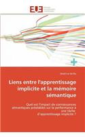 Liens Entre l'Apprentissage Implicite Et La M�moire S�mantique