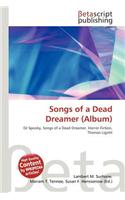 Songs of a Dead Dreamer (Album)