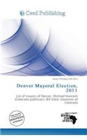 Denver Mayoral Election, 2011
