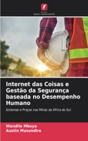 Internet das Coisas e Gestão da Segurança baseada no Desempenho Humano