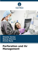 Perforation und ihr Management