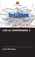 LIRE et COMPRENDRE 3