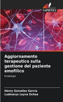 Aggiornamento terapeutico sulla gestione del paziente emofilico