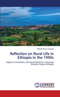 Reflection on Rural Life in Ethiopia in the 1990s