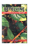 BETELVINE: A Traditional Cash Crop for Rural India