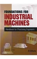 Foundations for Industrial Machines