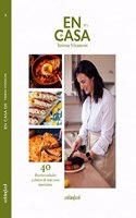 En casa de Teresa Vivancos: 40 recetas saladas y dulces de una casa murciana