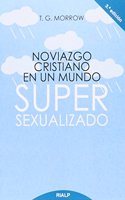 Noviazgo cristiano en un mundo super-sexualizado