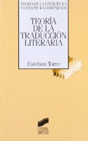 Teoria de La Traduccion Literaria (Teoria de la Literatura y Literatura Comparada)