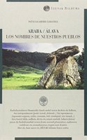 Araba / Alava. Los nombres de nuestros pueblos (Izenak) (Spanish Edition)