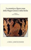 La Ceramica a Figure Rosse Della Magna Grecia E Della Sicilia