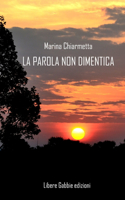 La parola non dimentica