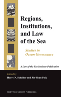 Regions, Institutions, and Law of the Sea
