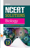 NCERT Solutions - Biology for Class 12th
