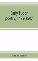 Early Tudor poetry, 1485-1547