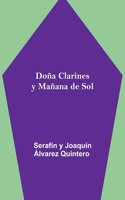 Doña Clarines y Mañana de Sol