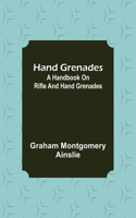 Hand Grenades