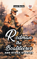 Rodman The Boatsteerer And Other Stories