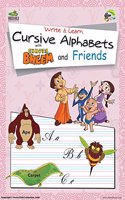 Write & Learn Cursive Alphabets with Chhota Bheem and Friends