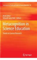 Metacognition in Science Education