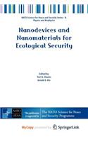 Nanodevices and Nanomaterials for Ecological Security