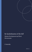 Re-Symbolization of the Self: Human Development and Tarot Hermeneutic
