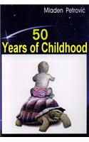 50 Years of Childhood