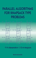 Parallel Algorithms for Knapsack Type Problems