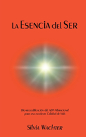 Esencia del Ser: Bio-recodificacion del ADN Vibracional para excelente calidad de vida