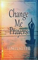 Change Me Prayers