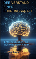 Der Verstand einer Führungskraft
