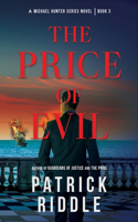 The Price of Evil