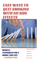 Easy Ways to Quit Smoking with No Side Effects