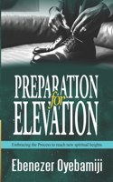 Preparation for Elevation